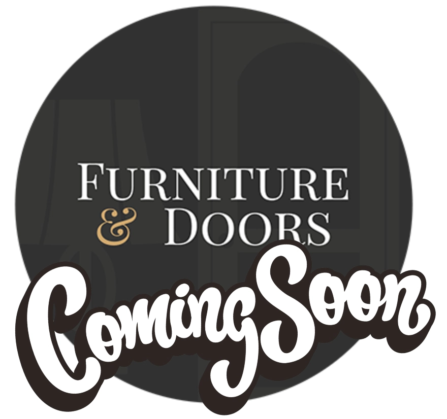 Furniture and Doors coming soon